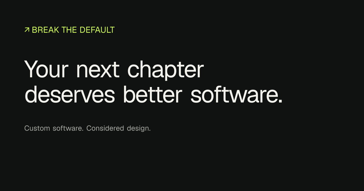 Break the Default — We build websites and custom software